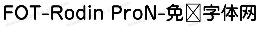 FOT-Rodin ProN字体转换